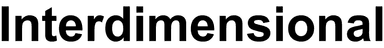Interdimensional